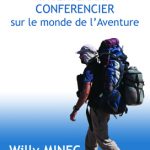 Entretien avec Willy Minec : entre Aventures et Expéditions