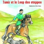 Tamir et le loup des steppes