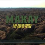 Makay, les aventuriers du monde perdu