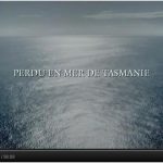 Perdu en mer de Tasmanie 