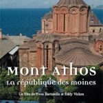 Mont Athos – La république des moines