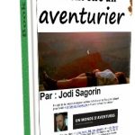 Recevez GRATUITEMENT le livre « COMMENT ETRE UN AVENTURIER »