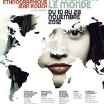 Voir autrement le monde – le festival international du cinéma ethnographique du 10 au 28 novembre 2012 à Paris