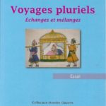 Livre « Voyages pluriels, échanges et mélanges »