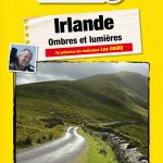 Ciné-conférence “Connaissance du Monde” : “Irlande, ombres et lumières” en présence de Luc Giard, le réalisateur