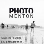 Présentation du Festival PhotoMenton – Edition 2012 – Du 17 au 25 novembre