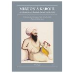 Livre :  » Mission à Kaboul, La relation de sir Alexander Burnes (1836-1838) « 