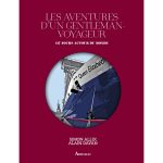 Livre : Les aventures d’un gentleman-voyageur : 117 jours autour du monde avec Simon Allix