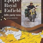 Une Aventure Moto au Féminin sur l’Inde : Epopée Royal Enfield, Delhi-Paris tenu