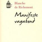 Les lectures d’Aurélia #2 : « Manifeste vagabond » de Blanche de Richemont, Éditions Plon – 2012