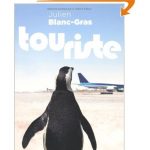 Touriste : Un tour du monde par tous les pays du globe