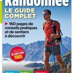 [INDISPENSABLE] Le guide complet de la randonnée – Nouvelle Edition