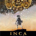 Inca : L’Empire des Quatre Quartiers – Tome 1