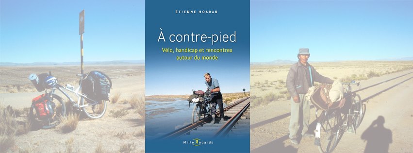 A contre-pied : Vélo, handicap et rencontres autour du monde