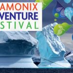 Chamonix Adventure Festival 2013, du 15 au 20 juillet