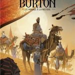 Nouveau tome de la collection Explora : Captain Sir Richard Francis Burton et Le Voyage à la Mecque