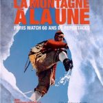 La montagne à la une : 60 ans d’histoire de l’alpinisme racontée en photos par Paris Match