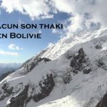 Film d’alpinisme « A Chacun son Thaki en Bolivie »