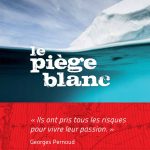 Le Piège Blanc, une expédition polaire de plongée sous-marine en kayak au Groenland, disponible en Livre et DVD