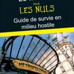 Techniques de survie en milieu hostile : le métro parisien