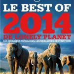 Le Top 10 des destinations 2014 selon Lonely Planet