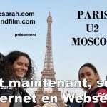 Le film « Paris U2 Moscou » de Sarah et Emily sort sur internet en Websérie de 12 épisodes