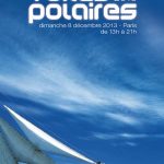 Les Voiles Polaires 2013, le 8 décembre à La Maison des Océans de Paris