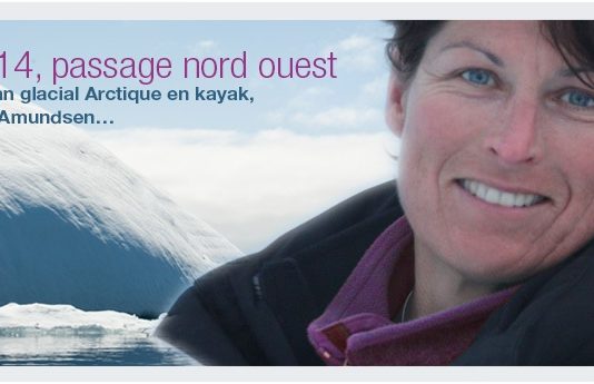 L’aventure au féminin : Passage du Nord-Ouest en kayak et en solitaire