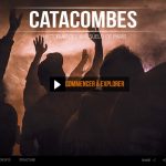 Webdocu : plongée au cœur de Paris, un voyage au fond des catacombes