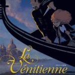 BD d’aventures : La Vénitienne, Tome 1 – La colombe noire