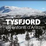 Tysfjord, Les enfants d’Anta : Un voyage en kayak et à ski dans le plus profond des fjords de Norvège