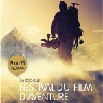 11e édition du Festival du Film d'Aventure de La Rochelle du 19 au 23 novembre 