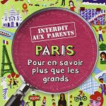Découvrez un Paris interdit aux Parents