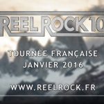 Reel Rock 10 arrive pour la première fois en France en janvier 2016