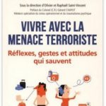 Vivre avec la Menace Terroriste : Réflexes, Gestes et Attitudes qui Sauvent