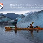 Expédition Adaptation 4×30 jours en milieu extrême – Etape 2/4 : Cap sur la Patagonie !