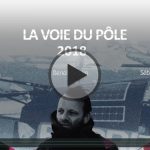 La voie du Pôle 2018, c’est reparti pour une 3e tentative de traversée de l’Océan Arctique à la voile avec Sébastien Roubinet