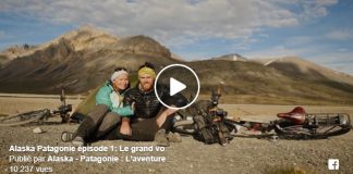 Alaska Patagonie en vélo – Episode 1 : Le grand voyage commence