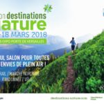 Le salon Destinations Nature 2018 de Paris : le rendez-vous des randonneurs !