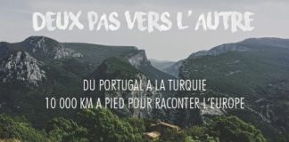 Deux Pas Vers l’Autre – Une Traversée de l’Europe à pied Du Portugal jusqu’à Istanbul sur 10 000km