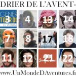 Le Calendrier de l’Avent-(ure) 2018 pour découvrir 25 voyageurs, aventuriers et explorateurs