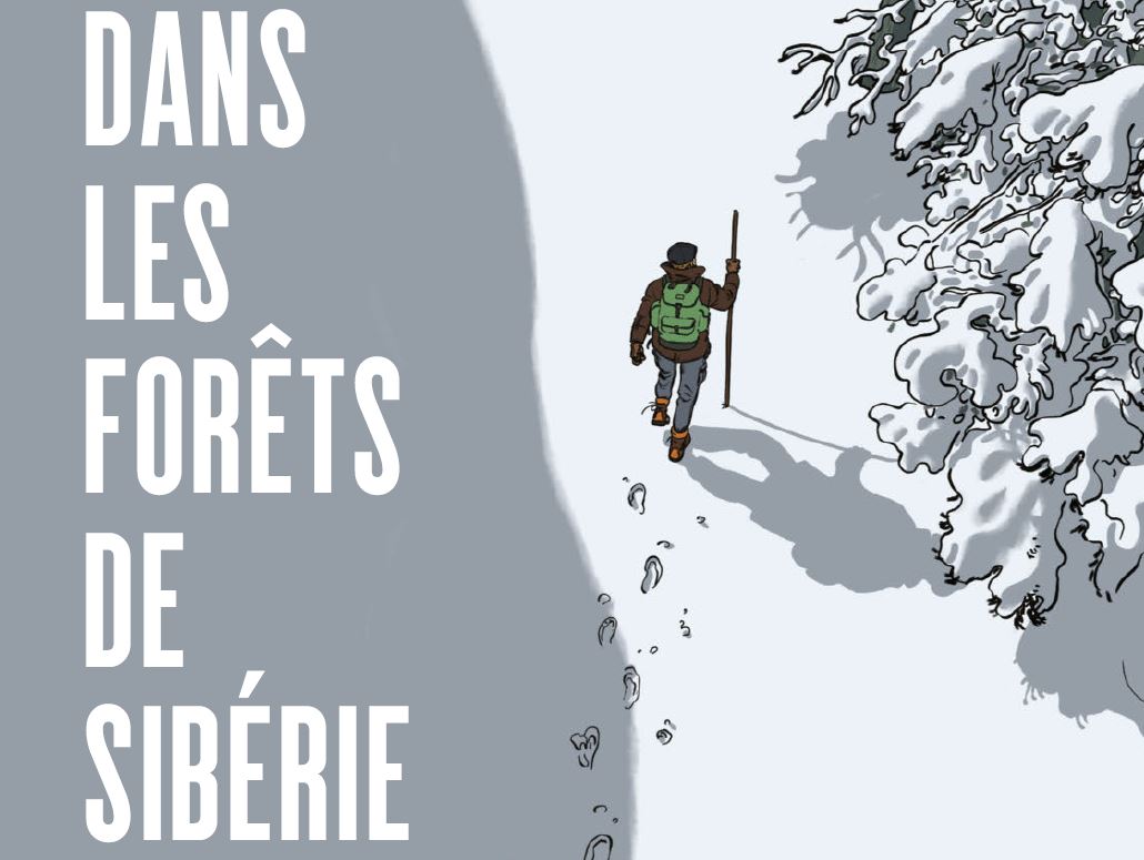 Dans les forêts de Sibérie en BD de Virgile Dureuil d’après le récit de