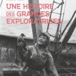 [LIVRE] Une histoire des grandes exploratrices de Caroline Riegel