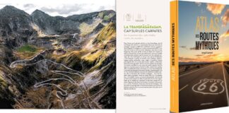 Livre « Atlas des routes mythiques » : Sur les chemins du monde, là où commence l’aventure